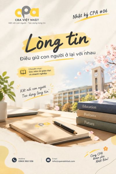 NHẬT K&Yacute; CPA #06 : L&Ograve;NG TIN - ĐIỀU GIỮ CON NGƯỜI Ở LẠI VỚI NHAU